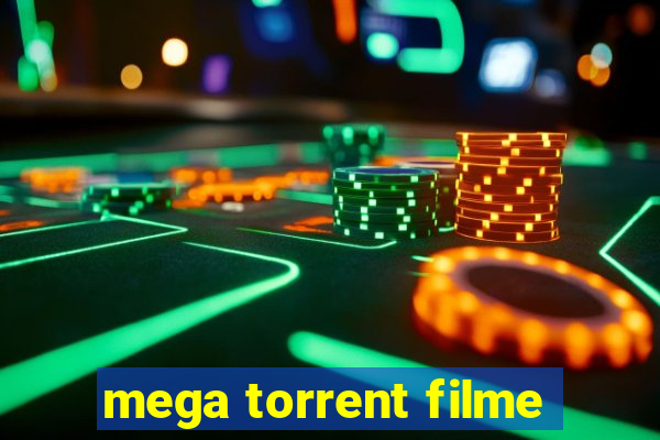 mega torrent filme